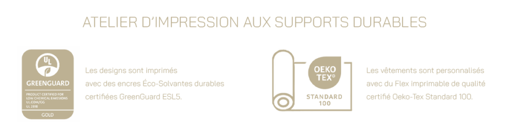 Flocage éco-friendly durable - Atelier aux certifications Greenguard Gold et Oeko-TEX